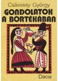Csávossy György - Gondolatok a bortékában