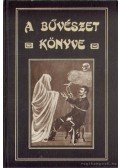 Tolnai Simon - A bűvészet könyve