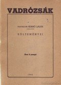 Nagybajomi Szabó Lajos - Vadrózsák