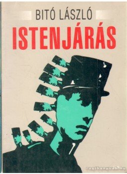 Bitó László - Istenjárás Bitó László - Istenjárás, Budapest 1994 antikvár könyv