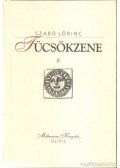 Szabó Lőrinc - Tücsökzene I-II.