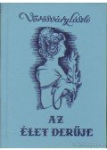 Vörösváry László - Az élet derűje