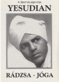 Selvarajan Yesudian,Elisabeth Haich - Rádzsa-jóga