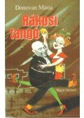 Donovan Mária - Rákosi-tangó