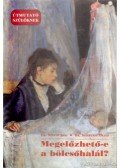 Dr. Szántó Imre,Szegeczky Dezső Dr. - Megelőzhető-e a bölcsőhalál?