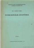 Tarsoly Emil - Funkcionális anatómia
