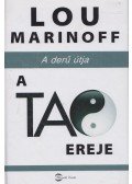 Marinoff, Lou - A Tao ereje