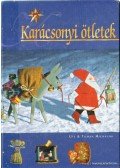 Michalski, Tilman,Michalski, Ute - Karácsonyi ötletek