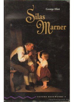 George Eliot - Silas Marner George Eliot - Silas Marner, Oxford 1998 antikvár könyv
