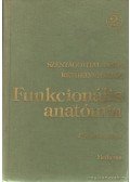 Szentágothai János,Réthelyi Miklós - Funkcionális anatómia II.
