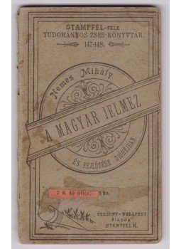 Nemes Mihály - A magyar jelmez Nemes Mihály - A magyar jelmez, Budapest-Pozsony 1903 antikvár könyv