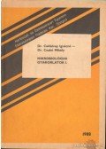 Czakó Mihály Dr.,Cséfalvay Ignácné Dr. - Mikrobiológiai gyakorlatok I.