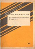 Czakó Mihály Dr.,Horváth Károly Dr. - Élelmiszeripari mikrobiológia és higiénia II.