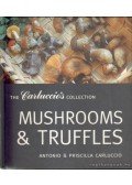 Carluccio, Antonio,Carluccio, Priscilla - Mushrooms & Truffles