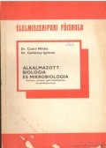 Czakó Mihály Dr.,Cséfalvay Ignácné Dr. - Alkalmazott biológia és mikrobiológia