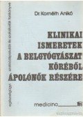 Kornéth Anikó dr. - Klinikai ismeretek a belgyógyászat köréből ápolónők részére