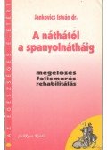 Jankovics István - A náthától a spanyolnátháig