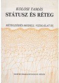 Kolosi Tamás - Státusz és réteg