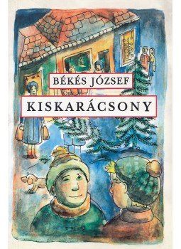 Bekes József - Kiskarácsony (dedikált) Bekes József - Kiskarácsony (dedikált), 2001 antikvár könyv