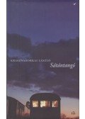 Krasznahorkai László - Sátántangó