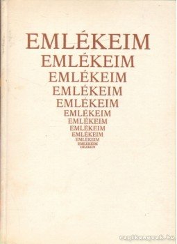 P. Szeghy Ernő - Emlékeim P. Szeghy Ernő - Emlékeim, Budapest 1982 antikvár könyv