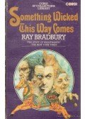 Ray Bradbury - Something Wicked This Way Comes