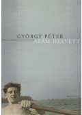 Péter György - Apám helyett
