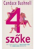 Bushnell, Candace - 4 szőke
