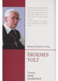 Kerekes Károly - Érdemes volt