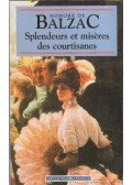 Honoré de Balzac - Splendeurs et miséres des courtisanes