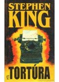 Stephen King - Tortúra