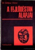 Dr. Göllesz Viktor - A fejlődéstan alapjai