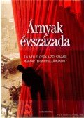 Hazafi Zsolt,Morvay Péter,Szobota István - Árnyak évszázada