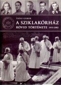 Tatai Gábor - A Sziklakórház rövid története 1935-2002