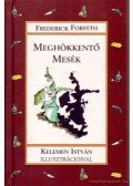 Frederick Forsyth - Meghökkentő mesék