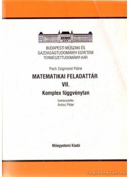 Pach Zsigmond Pálné - Matematika feladattár VII. Pach Zsigmond Pálné - Matematika feladattár VII., 2002 antikvár könyv