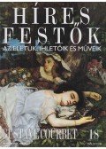 Rose, Stephen (főszerk.) - Híres festők 18 - Gustave Courbet