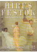 Rose, Stephen (főszerk.) - Híres festők 12 - James McNeill Whistler