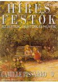 Rose, Stephen (főszerk.) - Híres festők 9 - Camille Pissarro