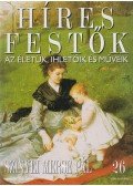 Rose, Stephen (főszerk.) - Híres festők 26 - Szinyei Merse Pál