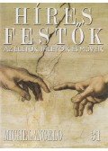 Rose, Stephen (főszerk.) - Híres festők 31 - Michelangelo
