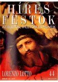 Rose, Stephen (főszerk.) - Híres festők 44 - Lorenzo Lotto