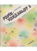 H. Vass Ildikó - Papírvarázslat 2