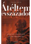 Földes Anita - Átéltem egy évszázadot