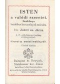 Zádori ev. János - Isten a valódi szeretet
