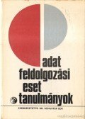 Dr. Schuster Ede - Adatfeldolgozási esettanulmányok