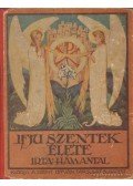 Dr. Hám Antal - Ifjú szentek élete