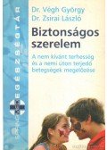Végh György,Zsirai László - Biztonságos szerelem