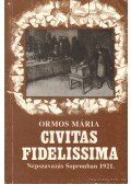 Ormos Mária - Civitas fidelissima