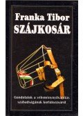 Franka Tibor - Szájkosár (dedikált)